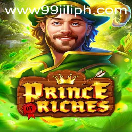 Discover the Exciting World of PrinceOfRiches with 99JILI.COM